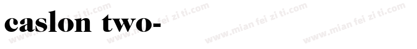 caslon two字体转换